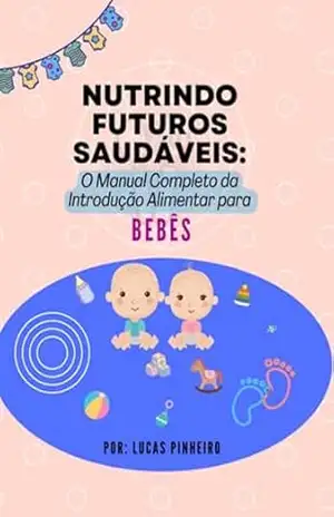 Nutrindo Futuros Saudáveis – Lucas Pinheiro