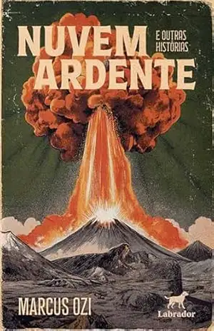 Nuvem ardente: e outras histórias – Marcus Ozi