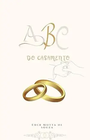 O Abc do Casamento – Eder Motta de Souza