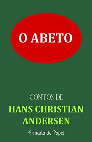 O Abeto (Contos de Hans Christian Andersen Livro 5) – Hans Christian Andersen