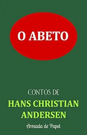 O Abeto – Hans Christian Andersen