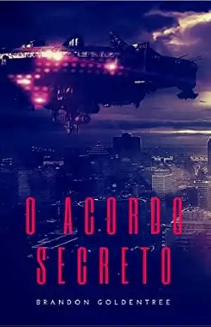 O Acordo Secreto - Brandon Goldentree
