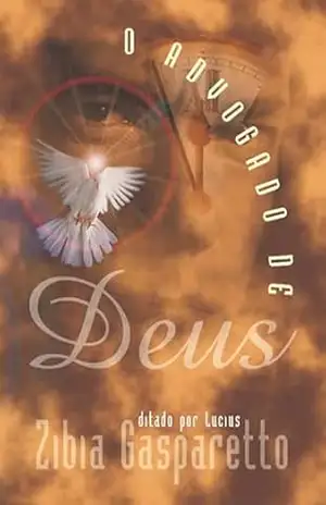 O advogado de Deus – Zibia Gasparetto