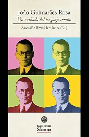 O aflorar do erotismo no «Buriti», de Guimarães Rosa: EN João Guimarães Rosa: Un exiliado del lenguaje común (Et Caetera Livro 0) – Gínia Maria  GOMES