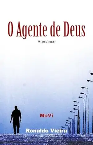 O Agente de Deus – Ronaldo Vieira