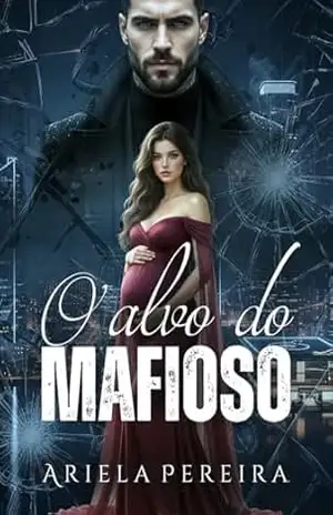 O Alvo do Mafioso – Ariela Pereira