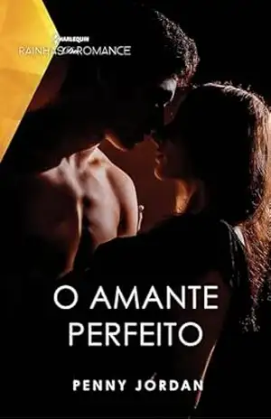 O amante perfeito – Penny Jordan