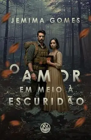 O Amor em Meio à Escuridão – Jemima Gomes