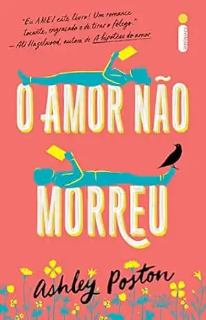 O amor não morreu – Ashley Poston