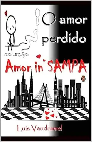 O amor perdido – Luis Vendramel