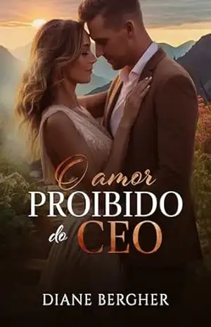 O Amor Proibido do CEO – Diane Bergher