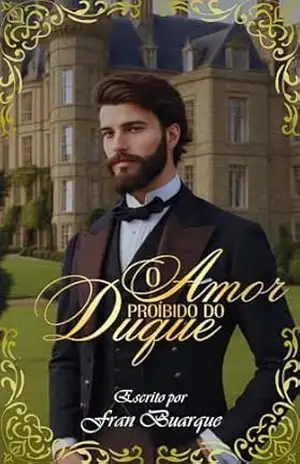O amor proibido do duque – FRAN BUARQUE