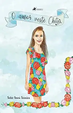 O amor veste chita – Soter Teixeira
