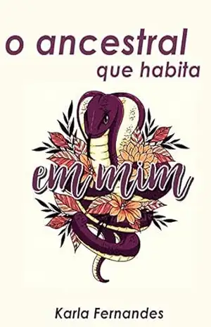 O ancestral que habita em mim – Karla Fernandes