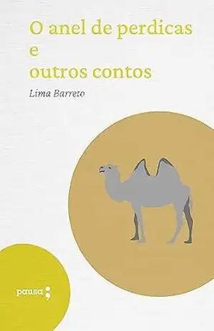 O anel de perdicas e outros contos – Lima Barreto