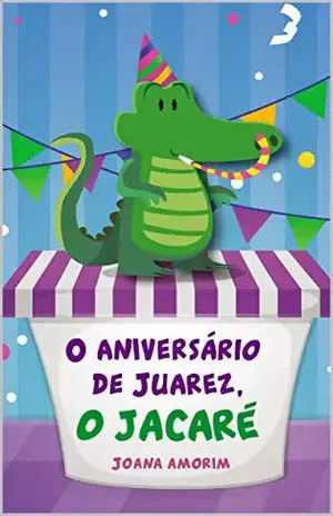 O Aniversário de Juarez, O Jacaré – Joana Amorim