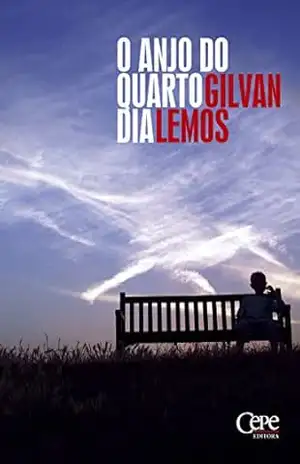 O anjo do Quarto dia – Gilvan Lemos