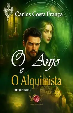 O ANJO E O ALQUIMISTA: Liechtenstein – Carlos França