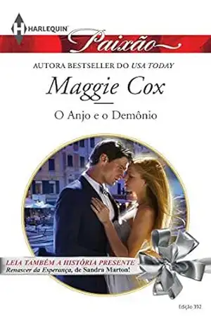 O Anjo e o Demônio (Harlequin Jessica Especial Livro 392) – Maggie Cox