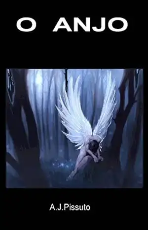 O Anjo – Alvaro de Jesus Pissuto