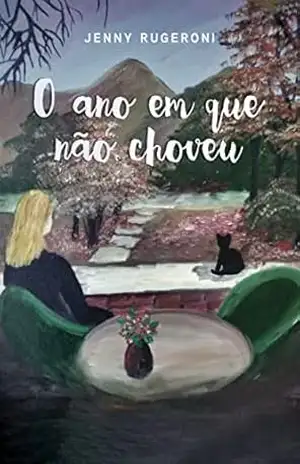 O Ano em que não Choveu – Jenny Rugeroni