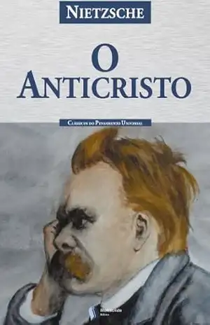 O Anticristo – Friedrich Nietzsche