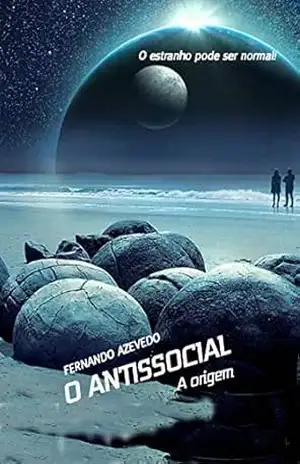 O Antissocial: A Origem – Fernando Azevedo
