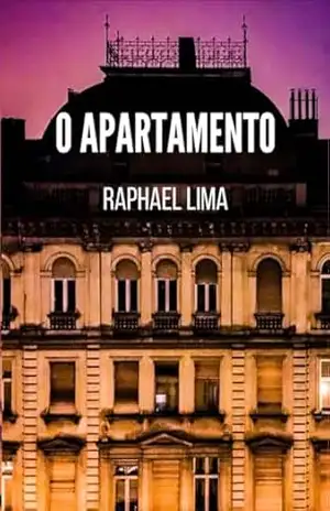 O Apartamento (e outras histórias) – Raphael Lima