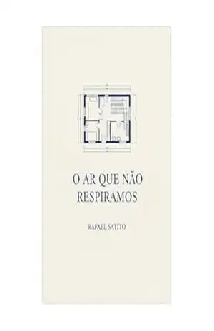 O Ar Que Não Respiramos: Quando ser diferente nunca teve nome – Rafael Satito