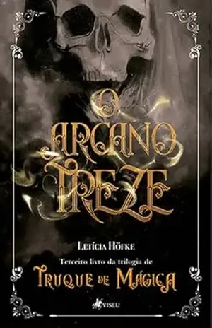 O Arcano Treze - Letícia Höfke