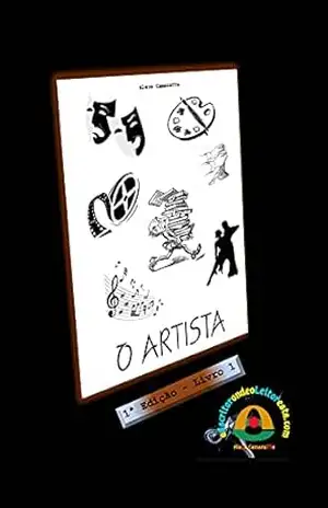 O Artista (o Escritor onde o Leitor está… Livro 1) – Alexo CamaraTTe