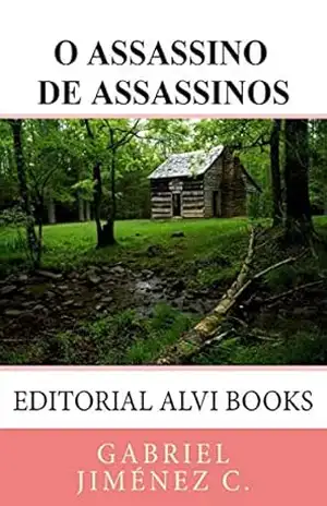 O Assassino de Assassinos: Editorial Alvi Books – Gabriel Jiménez C.