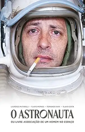 O Astronauta ou Livre Associação de um Homem do Espaço – Lourenço Mutarelli
