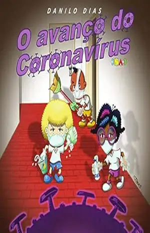 O Avanço do Coronavírus: A Turma da Luz do Jardim América – Danilo  Dias