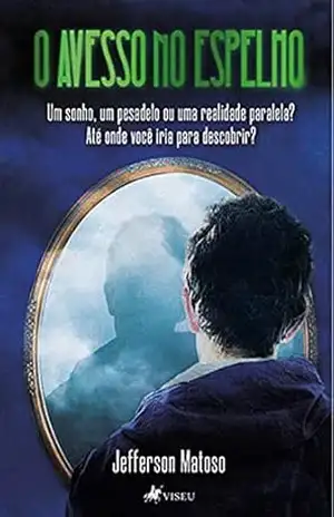O avesso no espelho – Jefferson Matoso