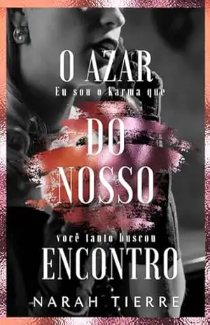 O azar do nosso encontro – Narah Tierre