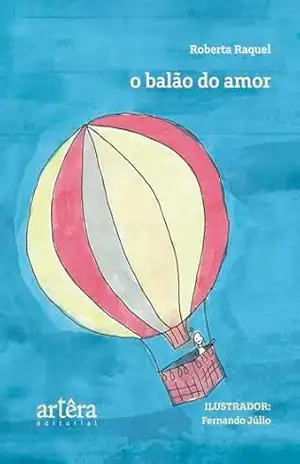O Balão do Amor - Roberta Raquel