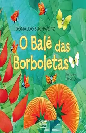 O balé das borboletas – Donaldo Buchweitz