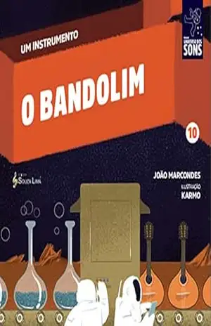O Bandolim (Um Instrumento Livro 10) – João Marcondes