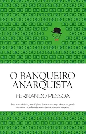 O Banqueiro Anarquista (Clássicos Guerra e Paz Livro 1) – Fernando Pessoa