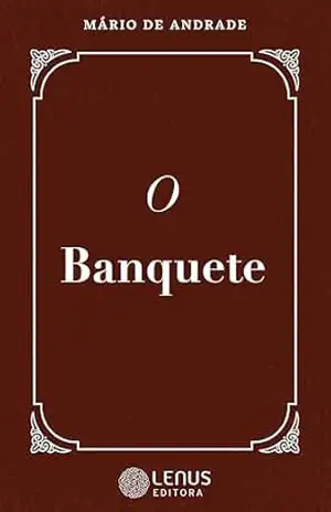 O Banquete – Mário de Andrade