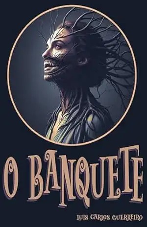 O Banquete – Luis Carlos Guerreiro