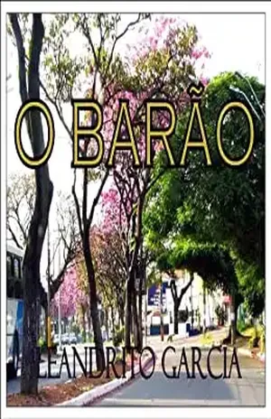 O Barão: Amor Proibido - Leandrito Garcia