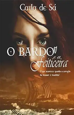 O Bardo e a Feiticeira – Carla  de Sá