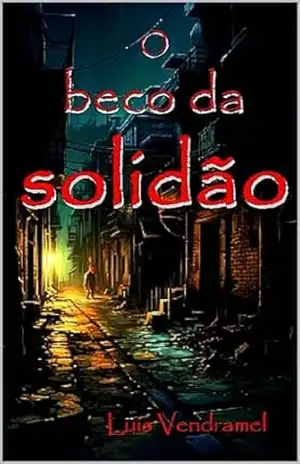 O beco da solidão – Luis Vendramel