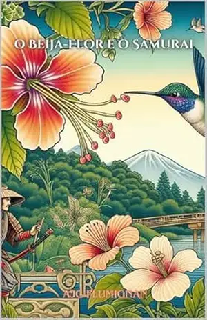 O BEIJA–FLOR E O SAMURAI – AJC  FLUMIGNAN