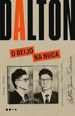 O Beijo na nuca (Coleção Dalton Trevisan) – Dalton Trevisan