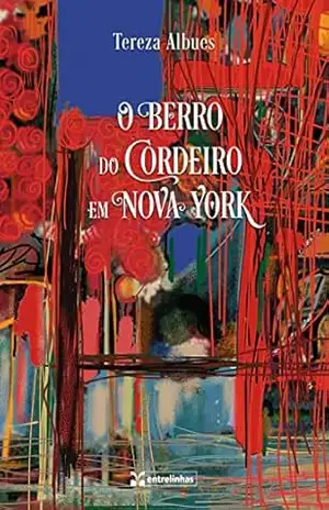 O berro do cordeiro em Nova York - Tereza Albues