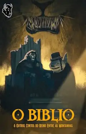 O Bíblio & Outros Contos do Reino Entre as Montanhas - Vinicius  F. Feller