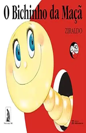 O Bichinho da Maçã: Edição comemorativa de 40 anos – Ziraldo